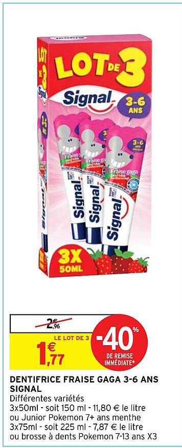 dentifrice fraise gaga 3-6 ans signal
