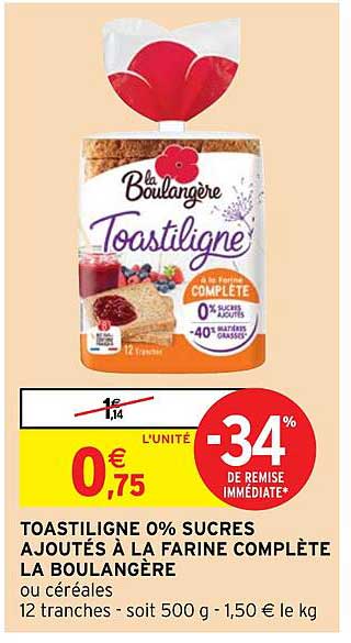 Toasteligne 0% Sucres Ajoutés à La Farine Complète La Boulangère