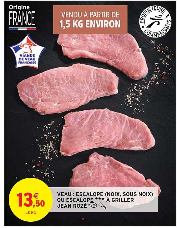 veau : escalope (noix, sous noix) jean rozé