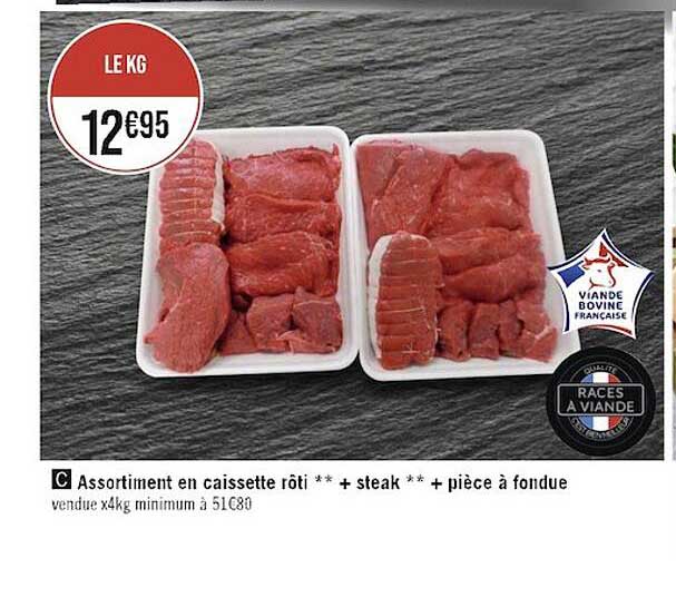 Assortiment En Caissette Rôti** + Steak** + Pièce à Fondue
