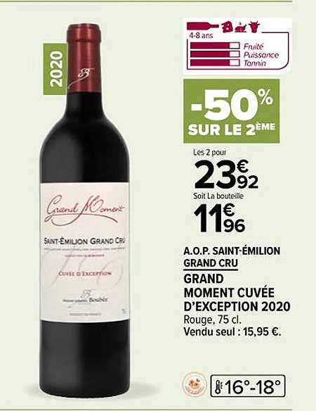 a.o.p. saint-émilion grand cru grand moment cuvée d'exception 2020