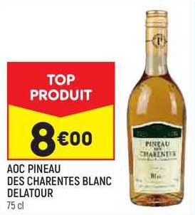 aoc pineau des charentes blanc delatour