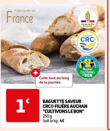 baguette saveur crc filière auchan "cultivons le bon"