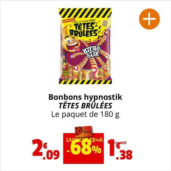 bonbons hypnostik têtes brûlées