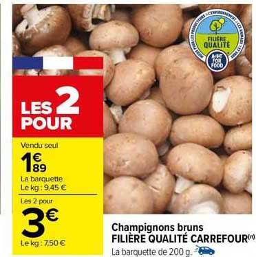 champignons bruns filière qualité carrefour