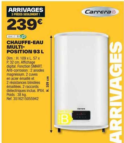 chauffe-eau multi-position 93 l carrera