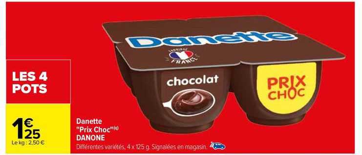 Danette "prix Choc" Danone