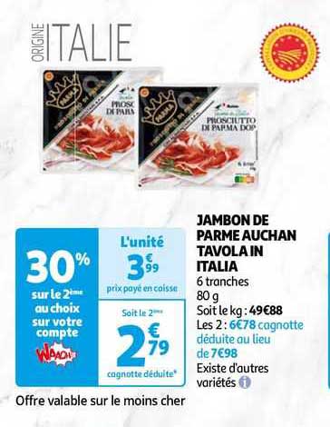 jambon de parme auchan tavola in italia