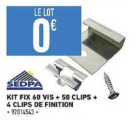 kit fix 60 vis + 50 clips + 4 clips de finition sedpa