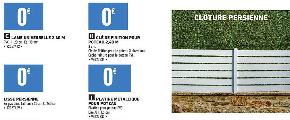 lame universelle 2,40 m, lisse persienne, clé de finition pour poteau 2,40 m, platine métallique pour poteau