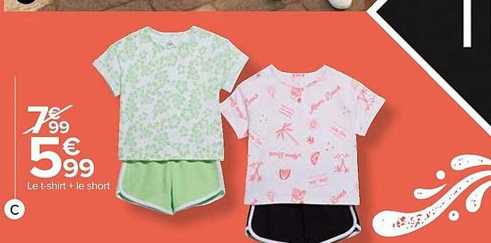 le t-shirt + le short