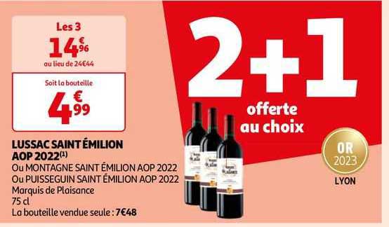 lussac saint émilion aop 2022 ou montagne saint émilion aop 2022 ou puisseguin saint émilion aop 2020 marquis de plaisance