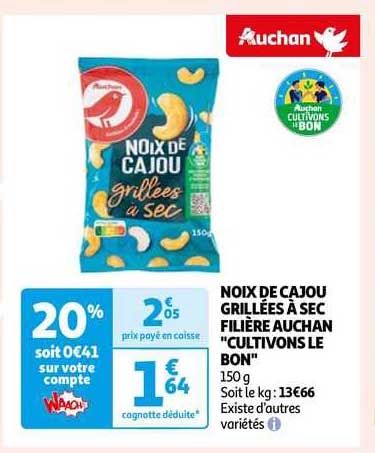 noix de cajou grillées à sec filière auchan "cultivons le bon"