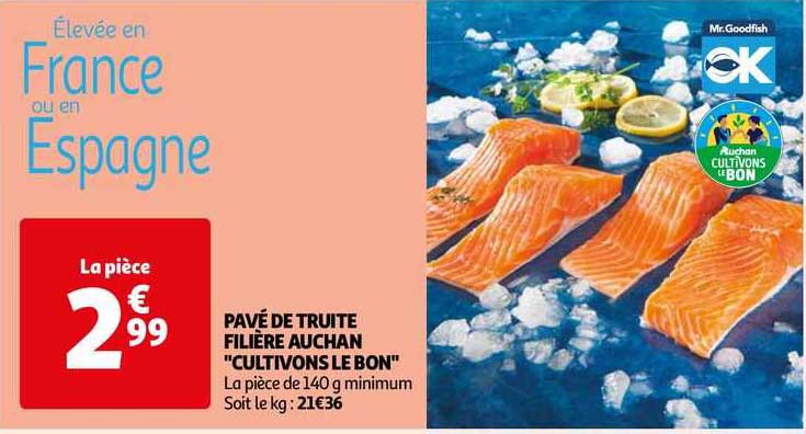 pavé de truite filière auchan "cultivons le bon"