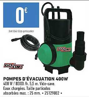 pompes d'évacuation 400 w go/on!