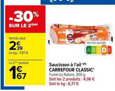 Saucisson à L'ail Carrefour Classic'