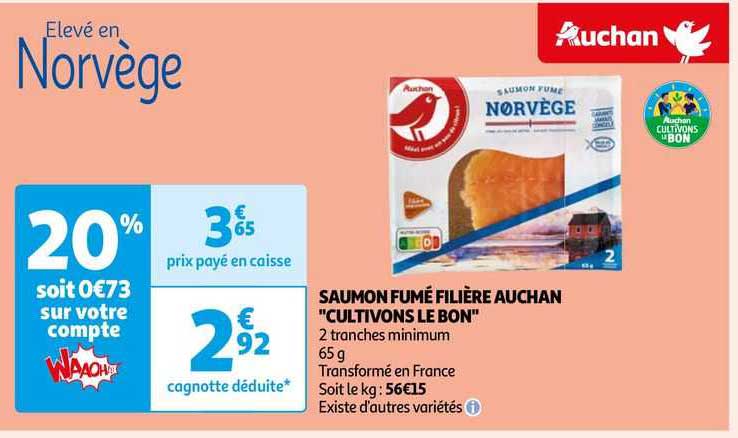 saumon filière auchan "cultivons le bon"