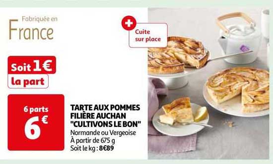 tarte aux pommes filière auchan "cultivons le bon"