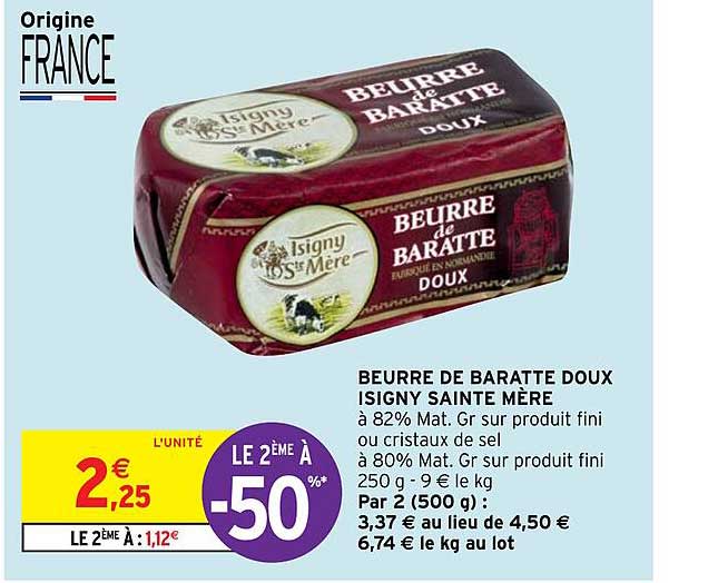 beurre de baratte doux isigny sainte mère le 2ème à -50%