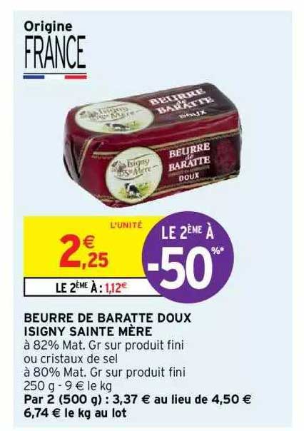beurre de baratte doux isigny sainte mère le 2ème à -50%