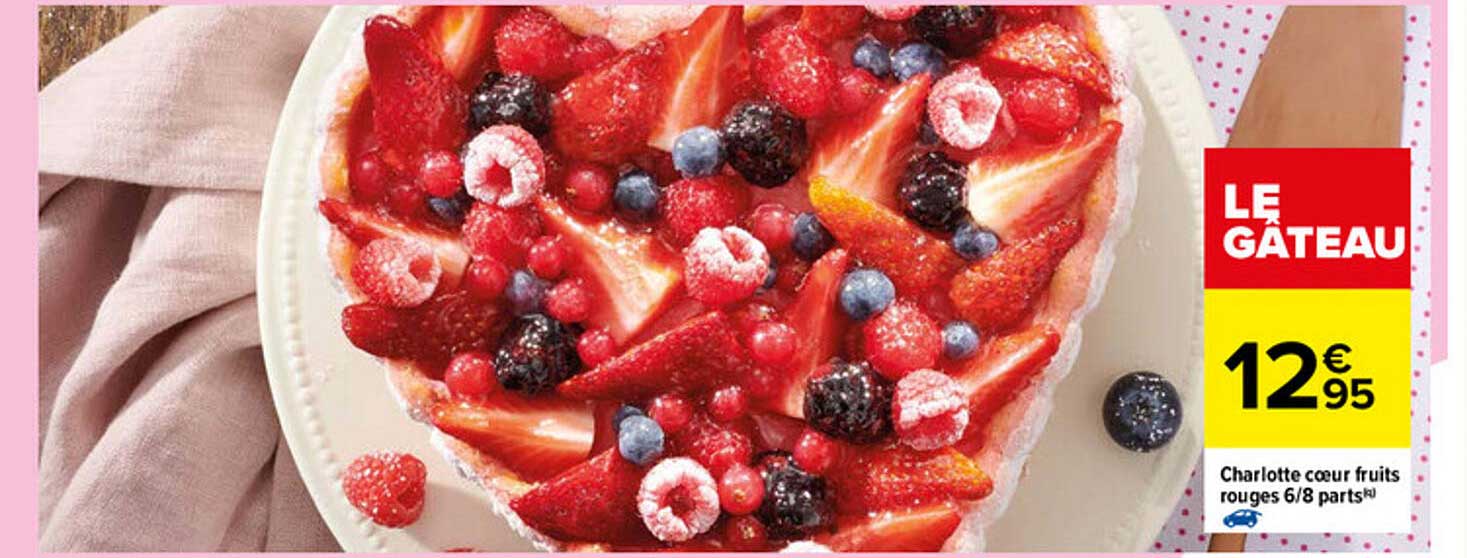 charlotte cœur fruits rouges 6-8 parts