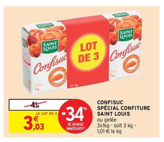 confisuc spécial confiture saint louis -34% de remise immédiate