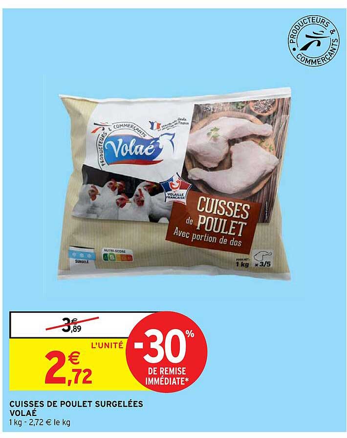 Cuisses De Poulet Surgelées Volaé -30% De Remise Immédiate
