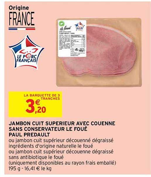 jambon cuit supérieur avec couenne sans conservateur le fouée paul predault