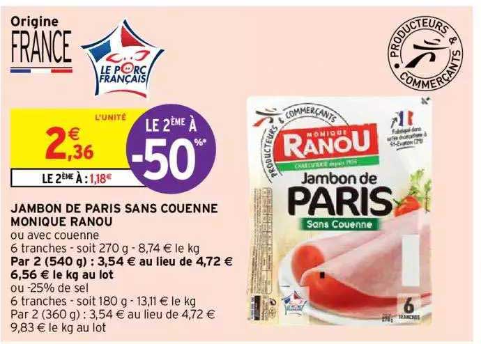 jambon de paris sans couenne monique ranou le 2ème à -50%