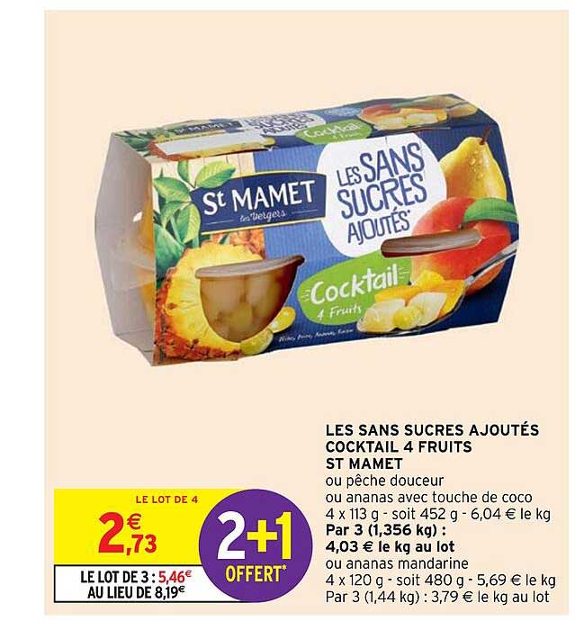 Les Sans Sucres Ajoutés Cocktail 4 Fruits St Mamet 2+1 Offert