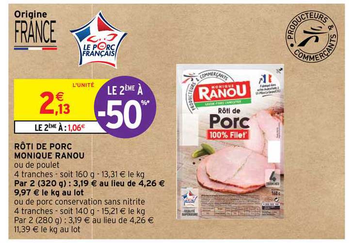 rôti de porc monique ranou le 2ème à -50%