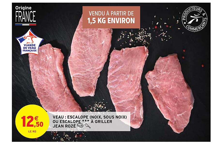 veau : escalope noix sous noix ou escalope à griller jean rozé