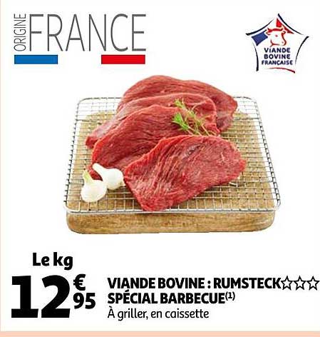 Viande Bovine : Rumsteck***spécial Barbecue