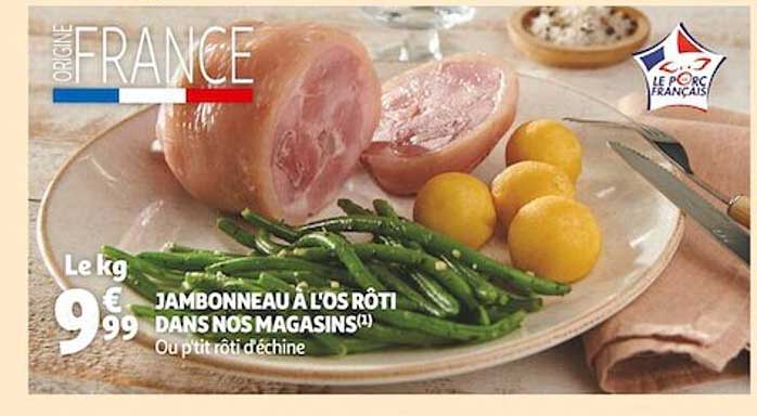 jambonneau à l'os rôti dans nos magasins