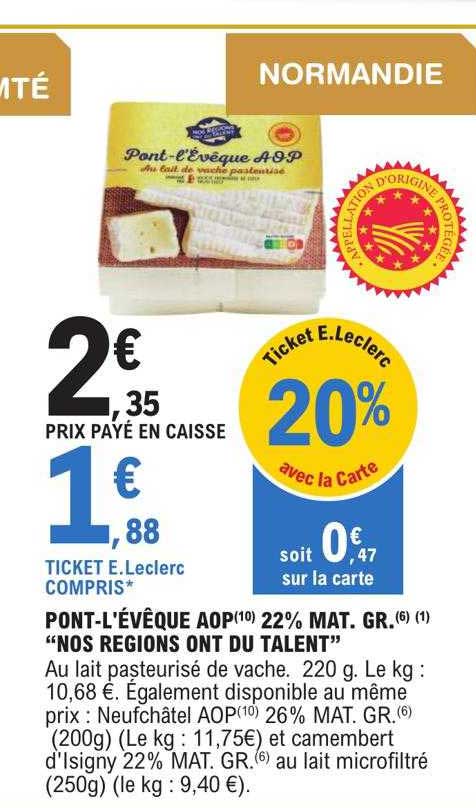 pont-l'évêque aop 22% mat.gr. "nos régions ont du talent"