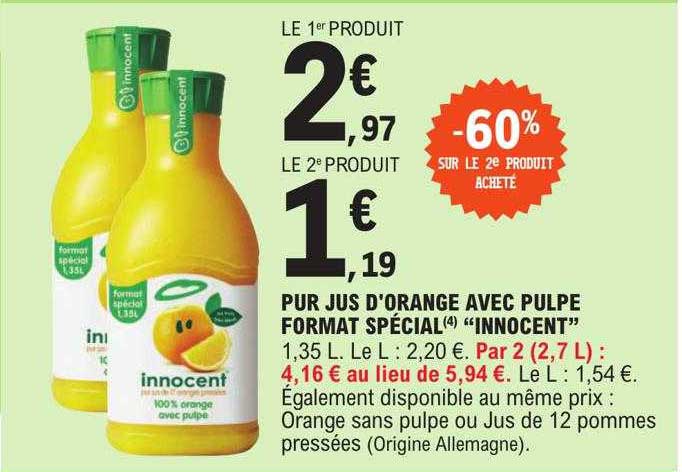 pur jus d'orange avec pulpe format spécial "innocent"