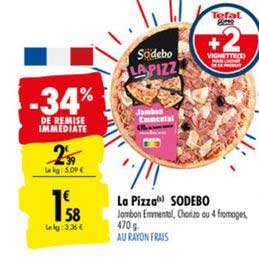 La Pizza Sodebo -34% De Remise Immédiate