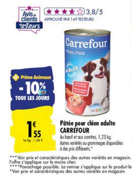 pâtée pour chien adulte carrefour -10% tous les jours