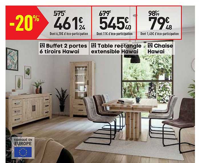 Buffet 2 Portes 6 Tiroirs Hawai, Table Rectangle Extensible Hawai, Chaise Hawai