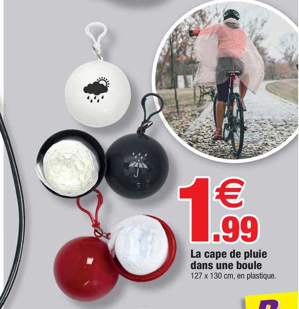 la cape de pluie dans une boule