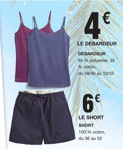 Le Short, Le Débardeur