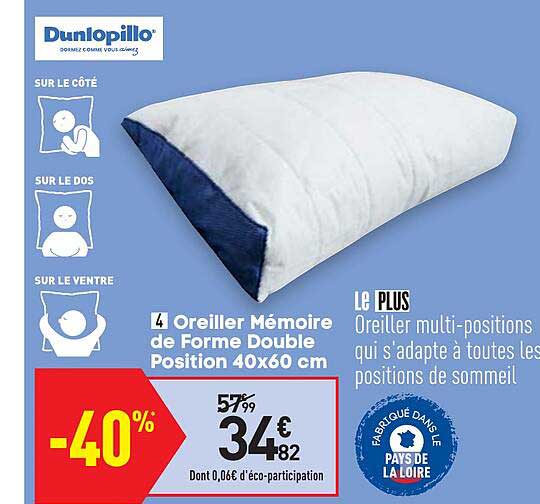 oreiller mémoire de forme double position 40 x 60 cm dunlopillo