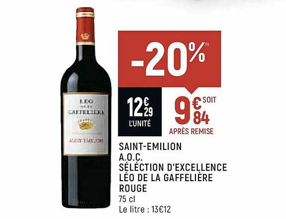 saint-emilion a.o.c. selection d'excellence léo de la gaffelière rouge