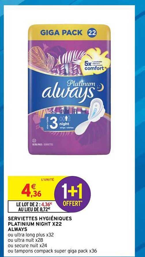 serviettes hygiéniques platinium night x 22 always