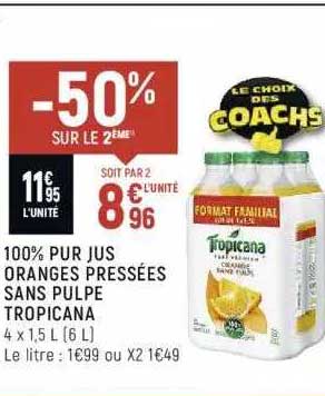 100% Pur Jus Oranges Pressées Sans Pulpe Tropicana