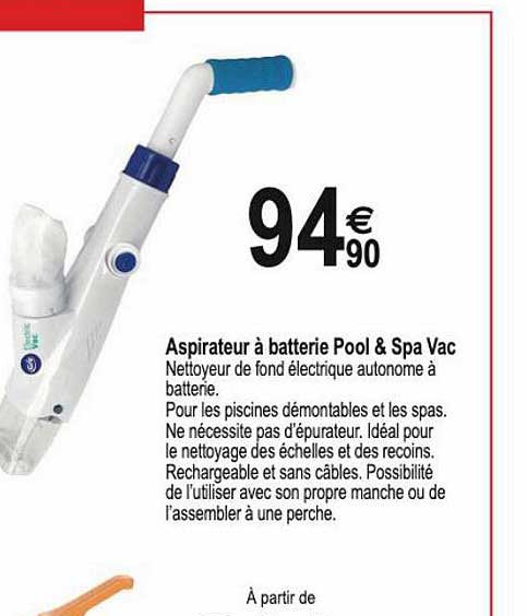 aspirateur à batterie pool & spa vac