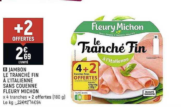jambon le tranché fin à l'italienne sans couenne fleury michon