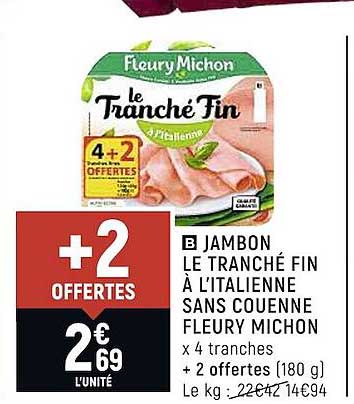 Jambon Le Tranché Fin à L'italienne Sans Couenne Fleury Michon