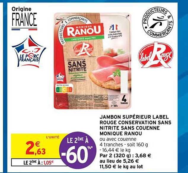 jambon supérieur label rouge conservation sans nitrite sans couenne monique ranou