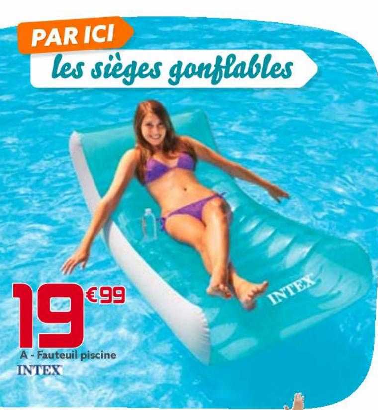 Fauteuil Piscine Intex